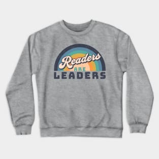 Retro Rainbow Style Readers are Leaders Crewneck Sweatshirt